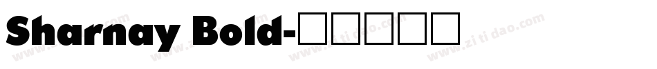 Sharnay Bold字体转换